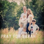 Please pray for Sarah (updated)
